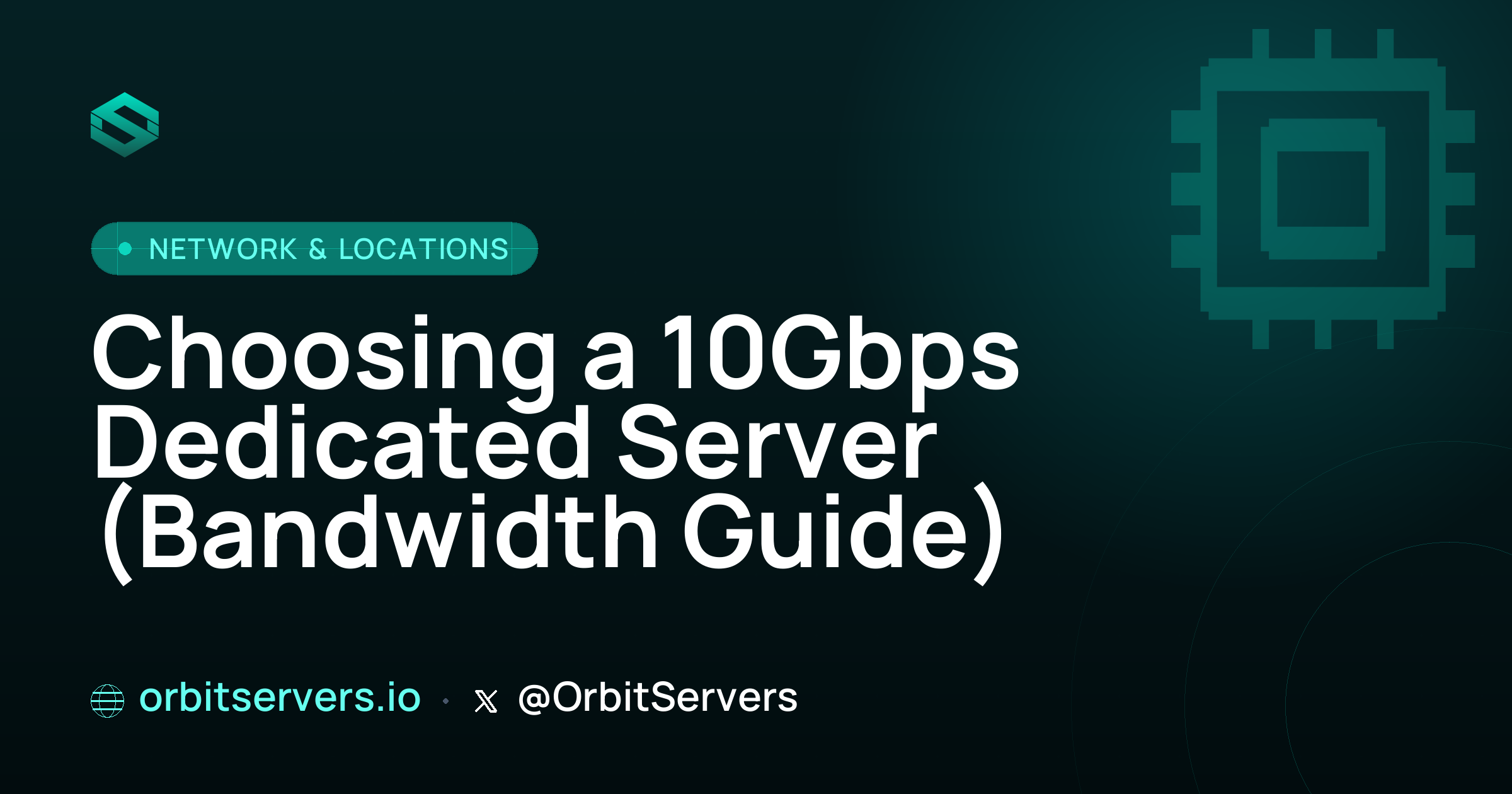 Choosing a 10Gbps Dedicated Server (Bandwidth Guide)