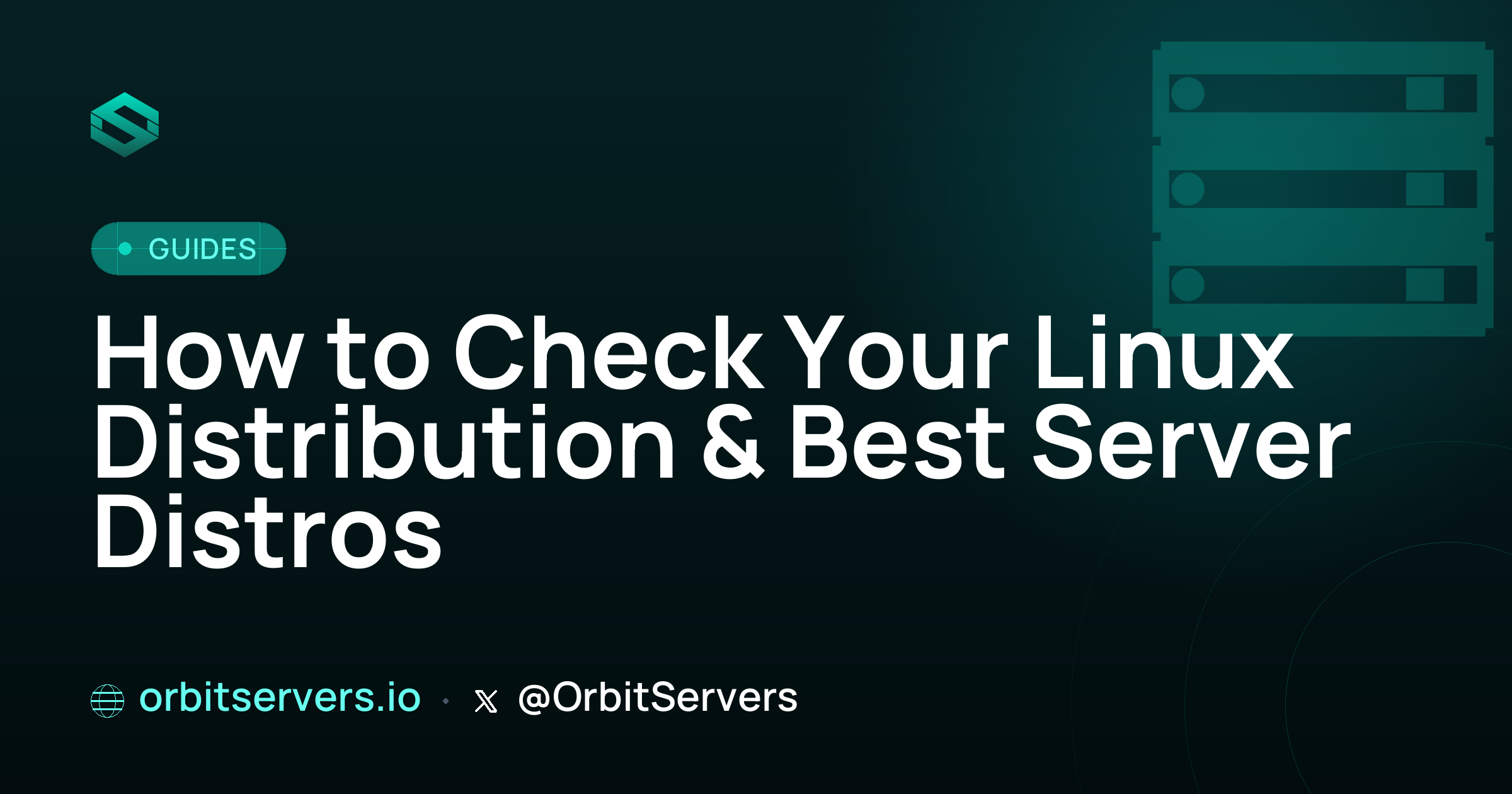 How to Check Your Linux Distribution & Best Server Distros