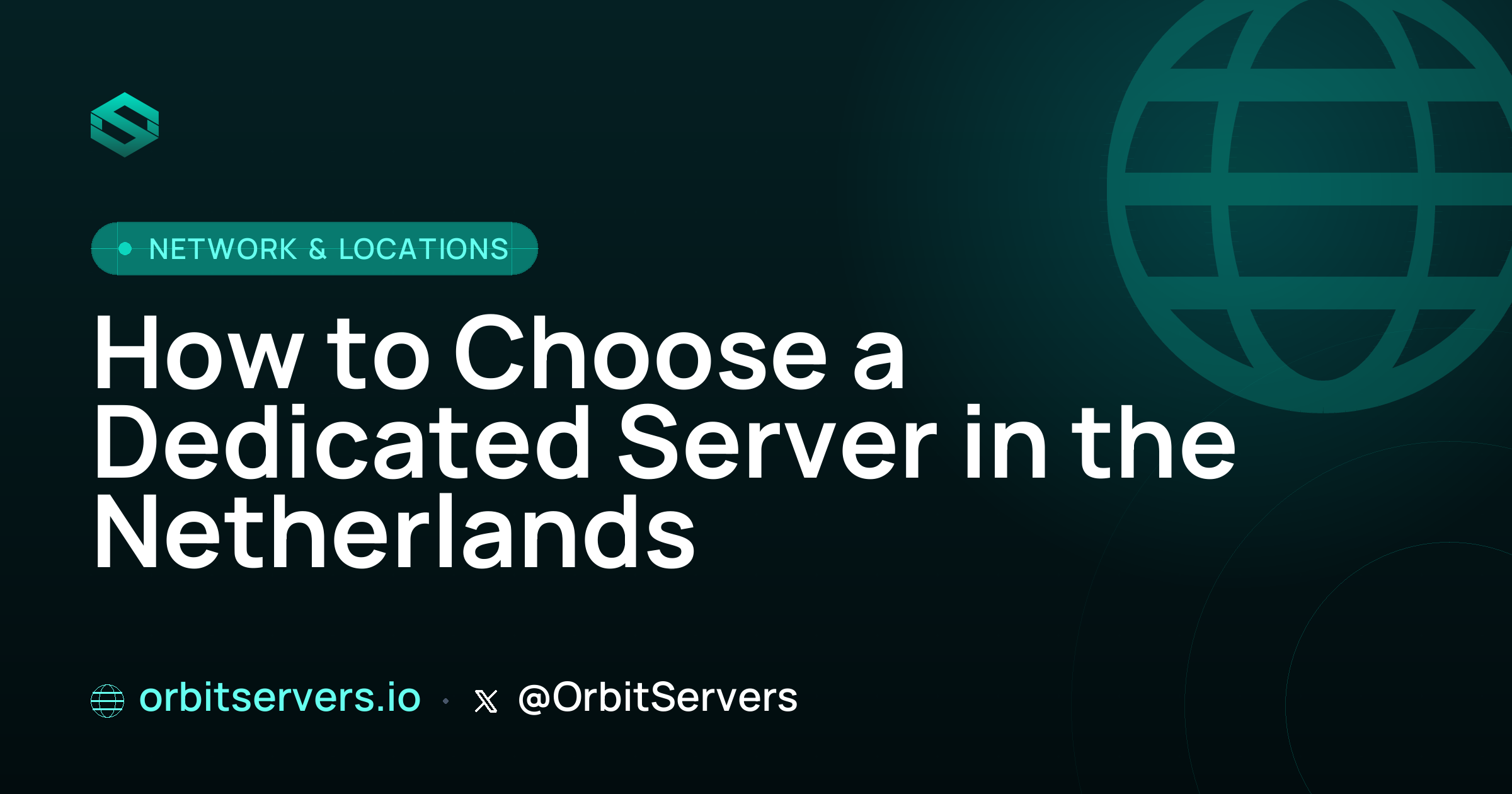 How to Choose a Dedicated Server in the Netherlands