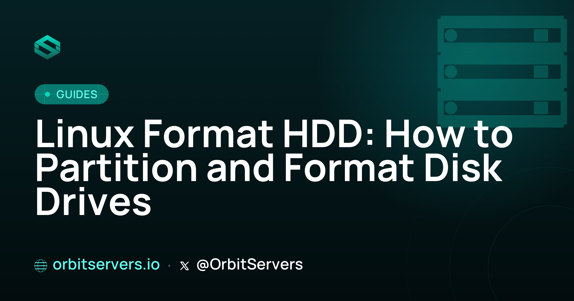 Linux Format HDD: How to Partition and Format Disk Drives