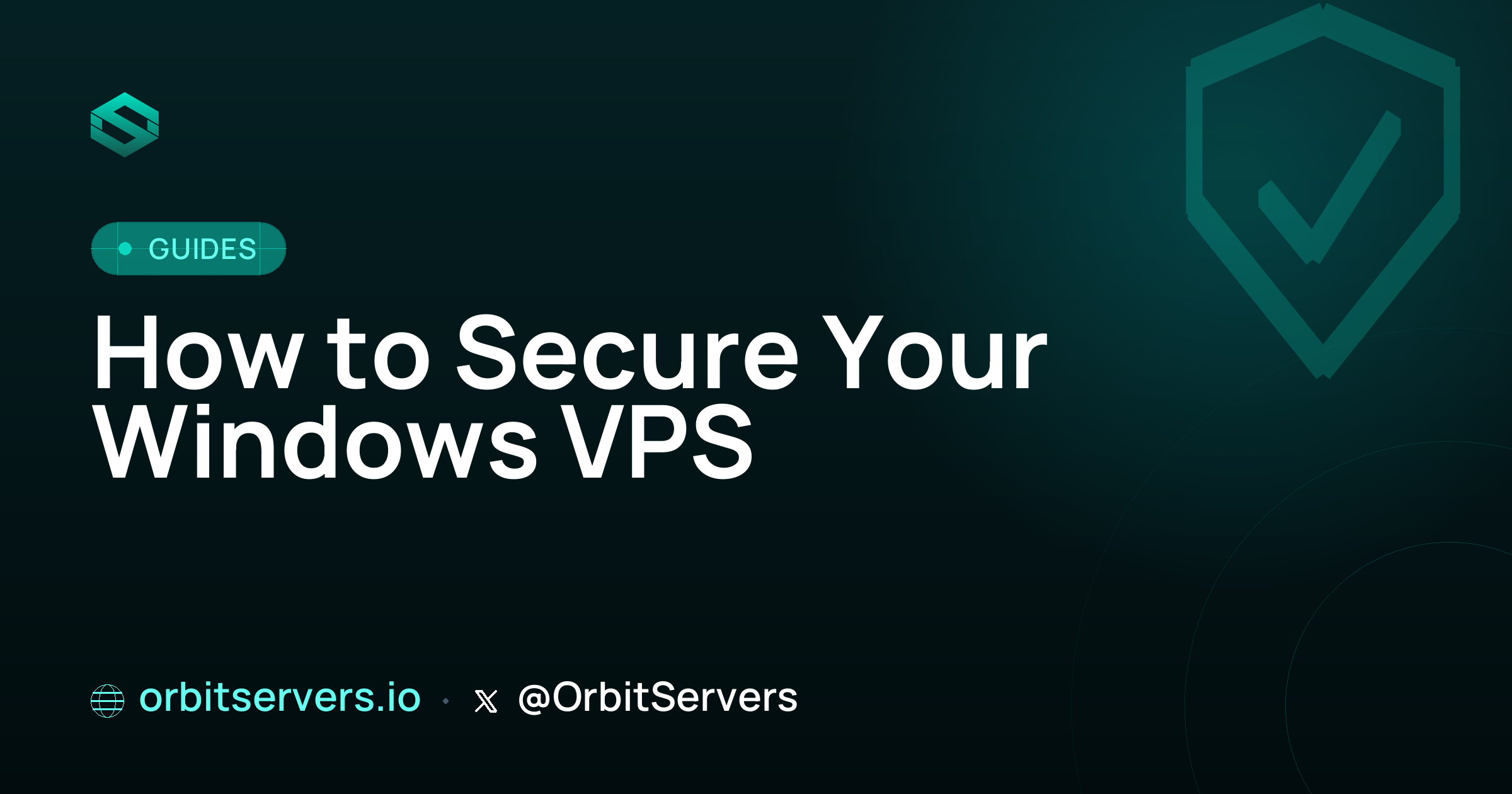 How to Secure Your Windows VPS: A Complete Hardening Guide